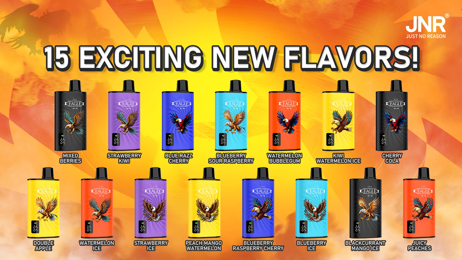 JNR Eagle 23000 Puffs - JNR Vape Flavor list of JNR Eagle 23000 Puffs - JNR Vape