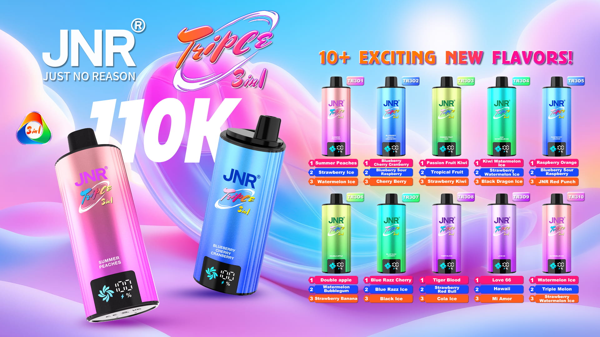 JNR Triple 3in1 110k Puffs - JNR Vape Flavor list of JNR Triple 3in1 110k Puffs - JNR Vape
